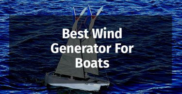 Best Wind Generator for Boats