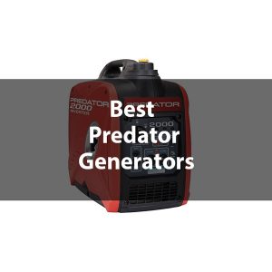 Best Predator Generators Reviews