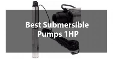 Best Submersible Pumps 1HP