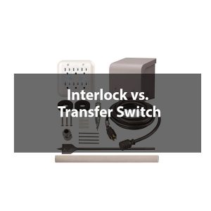 Interlock vs. Transfer Switch Reviews