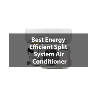 split system air conditioner reviews